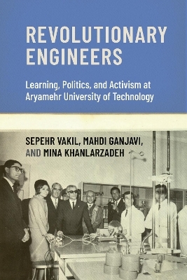 Revolutionary Engineers - Sepehr Vakil, Mahdi Ganjavi
