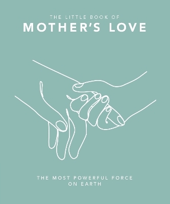 The Little Book of Mother's Love -  Oh