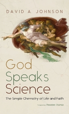 God Speaks Science - David A Johnson