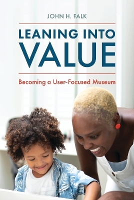Leaning Into Value - John H. Falk