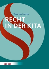 Recht in der Kita -  Tanja von Langen