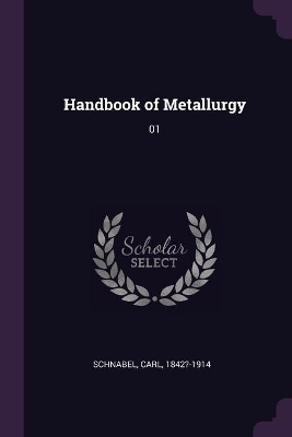 Handbook of Metallurgy