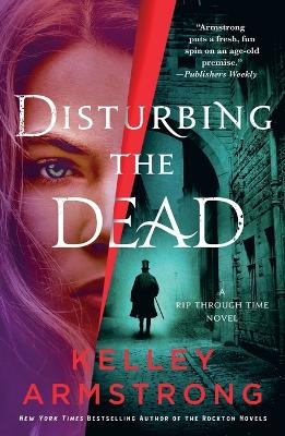 Disturbing the Dead - Kelley Armstrong