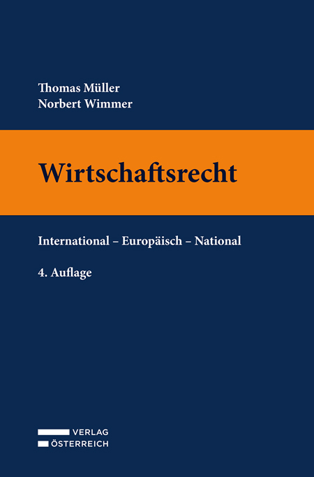 Wirtschaftsrecht - Thomas M&uuml;ller, Norbert Wimmer