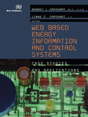Web Based Energy Information and Control Systems - Barney L. Capehart, Lynne C. Capehart