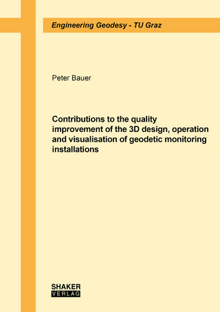 Contributions to the quality improvement of the 3D design, operation and visualisation of geodetic monitoring installations