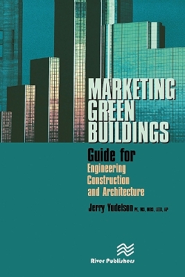 Marketing Green Buildings - Jerry Yudelson