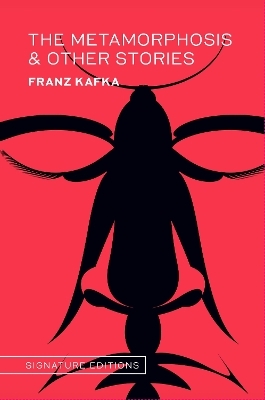 The Metamorphosis & Other Stories - Franz Kafka