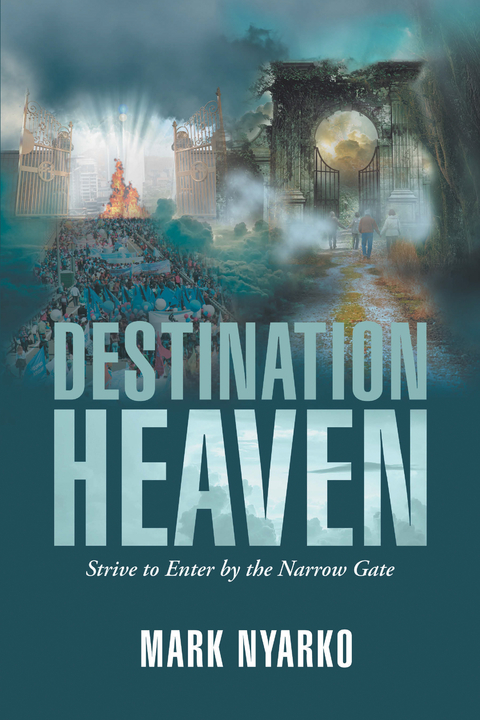 Destination Heaven - Mark Nyarko