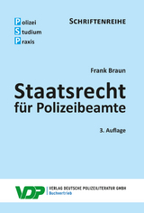 Staatsrecht f&uuml;r Polizeibeamte - Frank Braun