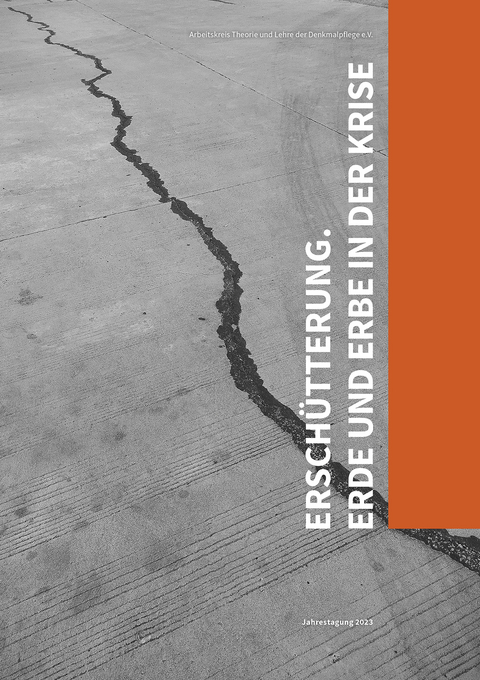 Ersch&uuml;tterung. Erde und Erbe in der Krise - 