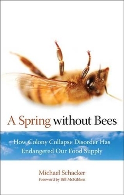 Spring without Bees - Michael Schacker