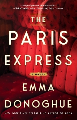 The Paris Express - Emma Donoghue