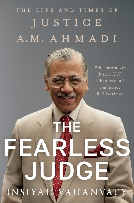 The Fearless Judge - Insiyah Vahanvaty