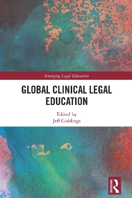 Global Clinical Legal Education - 
