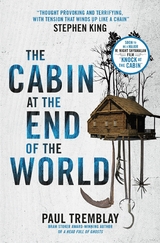 Cabin at the End of the World -  Paul Tremblay