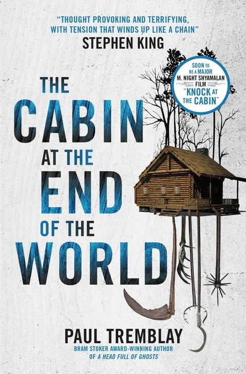 Cabin at the End of the World -  Paul Tremblay