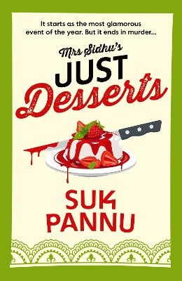 Mrs Sidhu&rsquo;s Just Desserts - Suk Pannu
