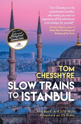 Slow Trains to Istanbul