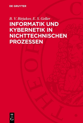 Informatik und Kybernetik in nichttechnischen Prozessen