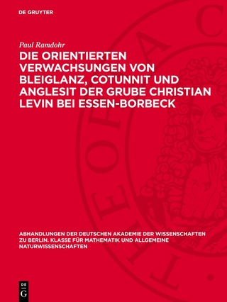 Die orientierten Verwachsungen von Bleiglanz, Cotunnit und Anglesit der Grube Christian Levin bei Essen-Borbeck