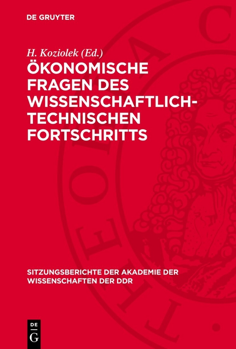 &Ouml;konomische Fragen des wissenschaftlich-technischen Fortschritts - 