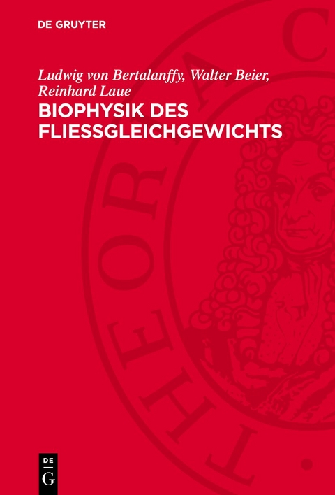 Biophysik des Flie&szlig;gleichgewichts - Ludwig Von Bertalanffy, Walter Beier, Reinhard Laue