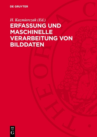 Erfassung und maschinelle Verarbeitung von Bilddaten