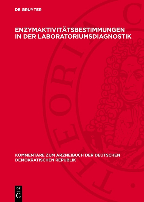 Enzymaktivit&auml;tsbestimmungen in der Laboratoriumsdiagnostik