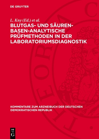 Blutgas- und säuren-basen-analytische Prüfmethoden in der Laboratoriumsdiagnostik