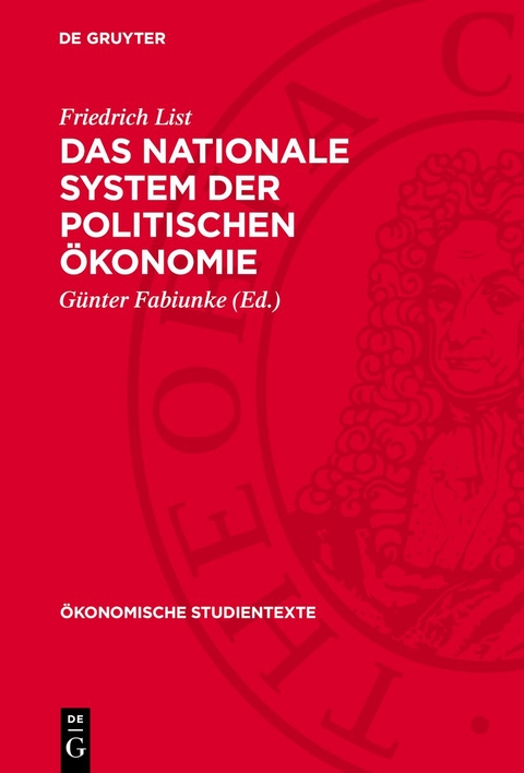 Das nationale System der politischen &Ouml;konomie - Friedrich List