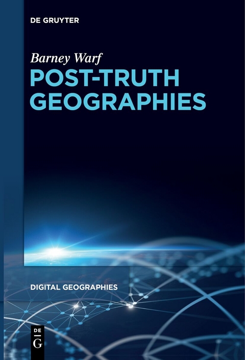 Post-Truth Geographies - Barney Warf