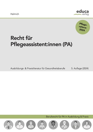 Recht für Pflegeassistent:innen