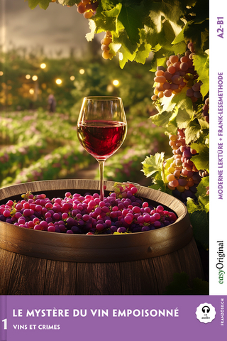 Le Mystère du vin empoisonné - Französische Krimi-Lektüre A2-B1 (+ Audio-Online)
