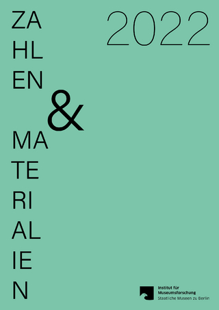 Zahlen & Materialien aus dem Institut für Museumsforschung