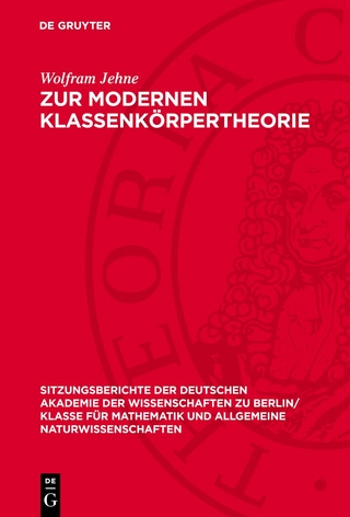 Zur modernen Klassenkörpertheorie