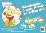 Mitmalfilm Mitmalmeister Claude Mom&auml;h auf Ballonfahrt