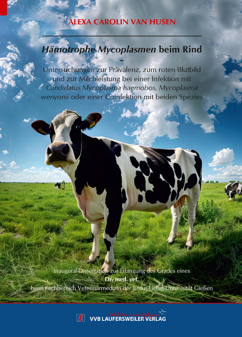 H&auml;motrophe Mycoplasmen beim Rind - Alexa Carolin van Husen