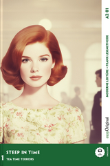 Steep in Time - Englische Krimi-Lektüre A2-B1 (+ Audio-Online) - Carolyn Marsh