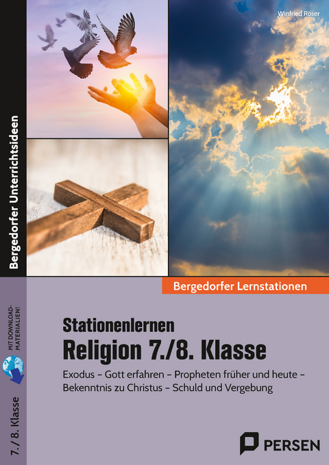 Stationenlernen Religion 7./8. Klasse - Winfried R&ouml;ser