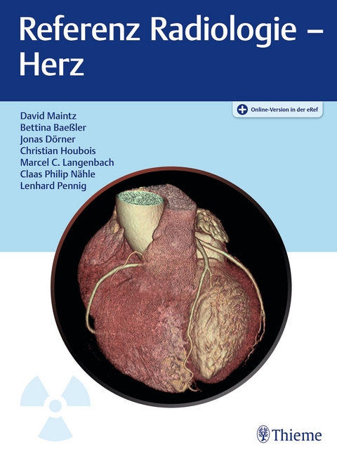 Referenz Radiologie - Herz - David C. Maintz, Bettina Baeßler, Jonas Dörner