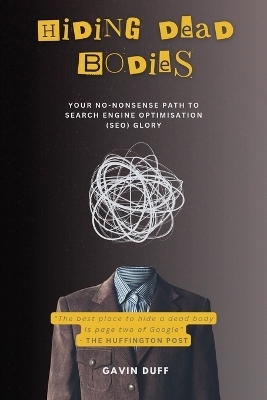 Hiding Dead Bodies - Gavin Duff