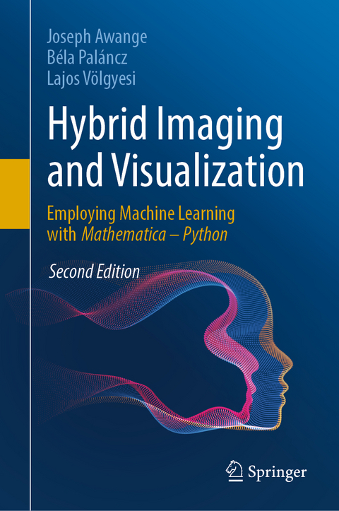 Hybrid Imaging and Visualization - Joseph Awange, Béla Paláncz, Lajos Völgyesi
