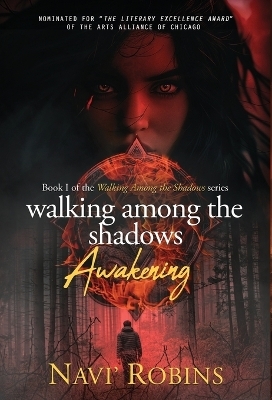 Walking Among the Shadows