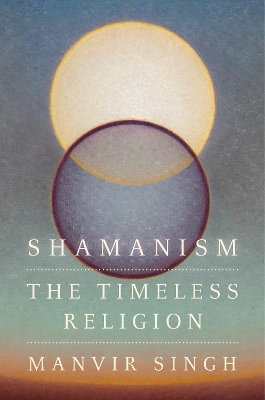Shamanism - Manvir Singh