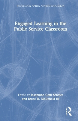 Engaged Learning in the Public Service Classroom - 