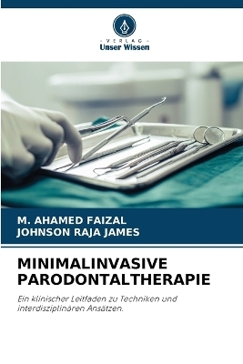 Minimalinvasive Parodontaltherapie