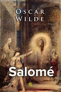 Salome -  Oscar Wilde