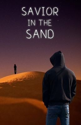 Savior In The Sand - Jonathan A Miller