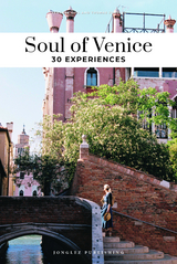 Soul of Venice Guide - Jonglez, Thomas; Giol, Servane